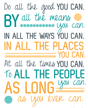 do all the good you can