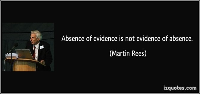 absence of evidence is not evidence of absence-martin-rees-261572