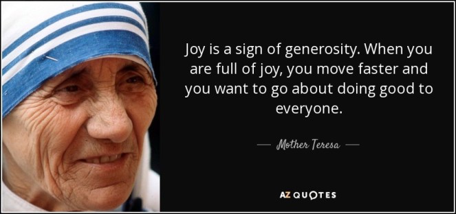 joy is a sign of generosity - mother teresa
