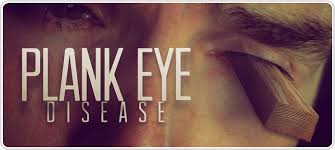 plank eye disease