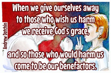 those who harm us bless us