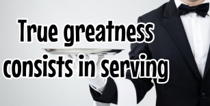 True Greatness Mark 10v45