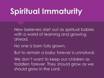 Spiritual Immaturity