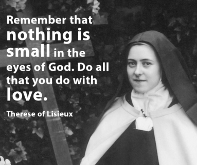 nothing is small Therese