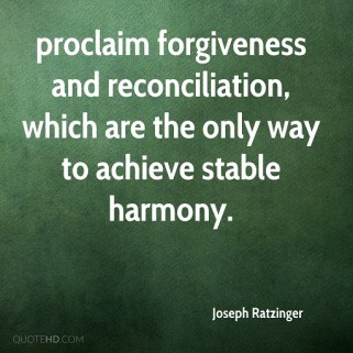 ratzinger forgiveness and harmony