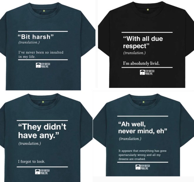 4 not very British Tees