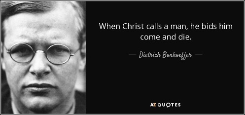 Bonhoeffer when christ calls